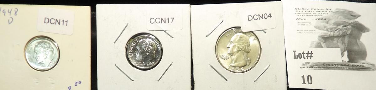 1948 D BU, 1961 P Proof Roosevelt Dimes; & 1954 S Gem BU Silver Washington Quarter.