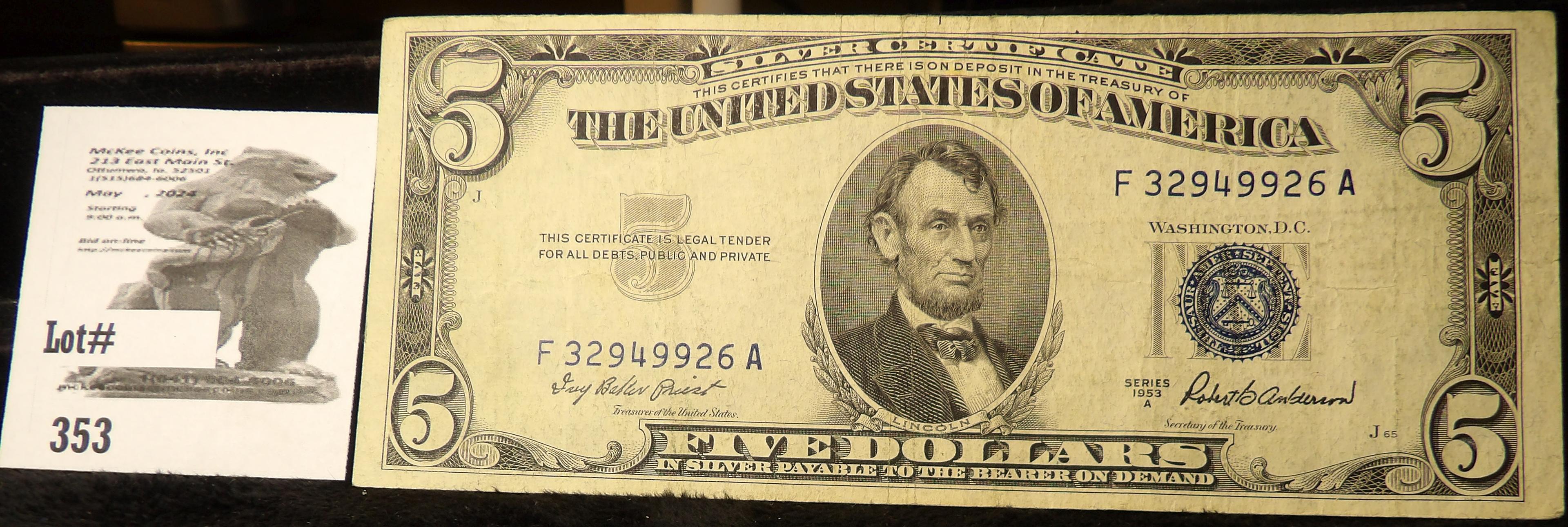 Series 1953A $5 Silver Certificate.