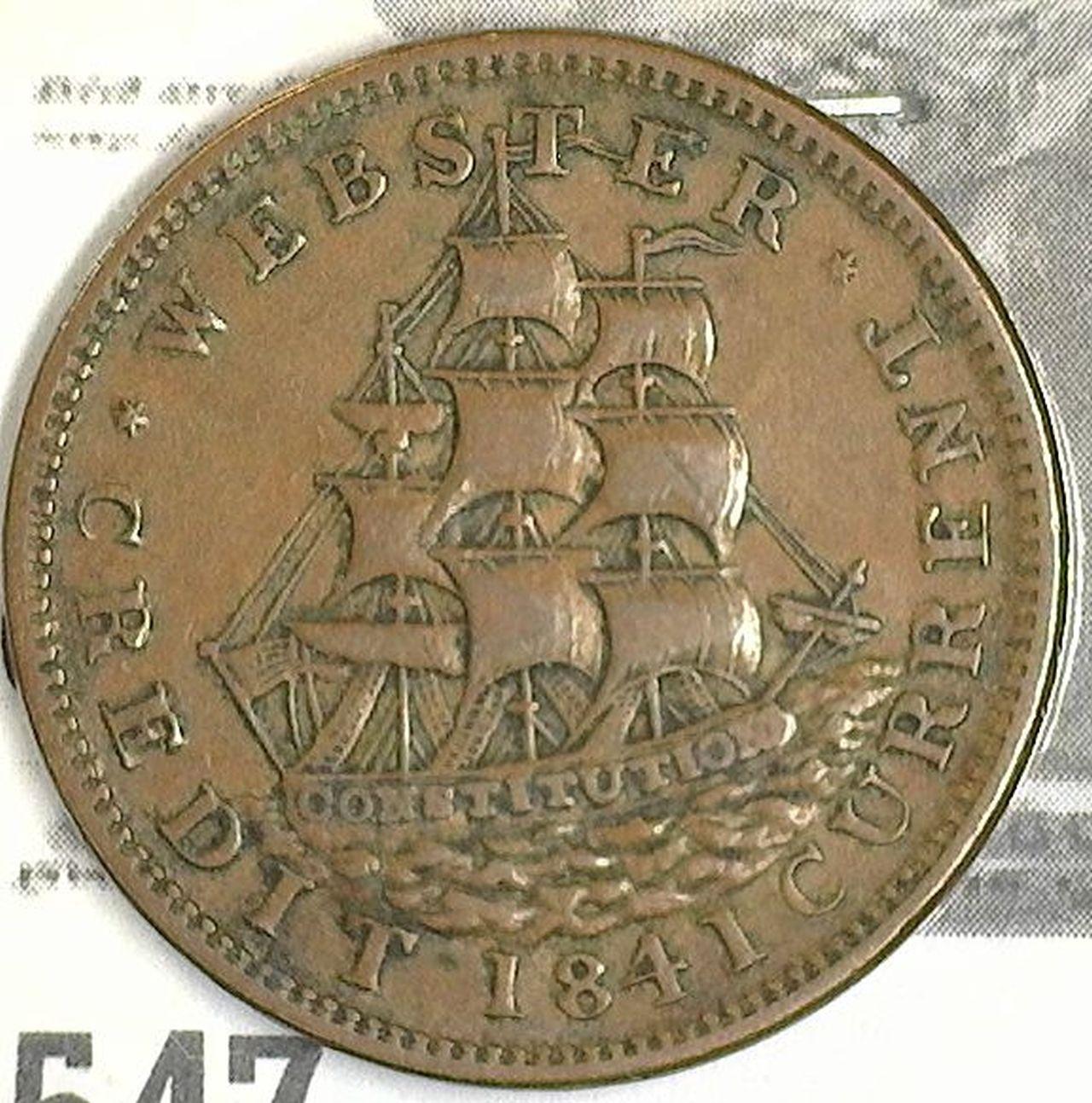 1841 Hard Times Token, Webster, Van Burren Metalic Currency.