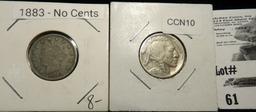 1883 NC Liberty & 1928 P Buffalo Nickels.