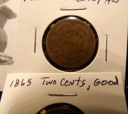 (2) 1864 U.S. Two Cent Pieces, AG-G; 1865 & 1867 Two Cent Pieces in Good. (4 coins)