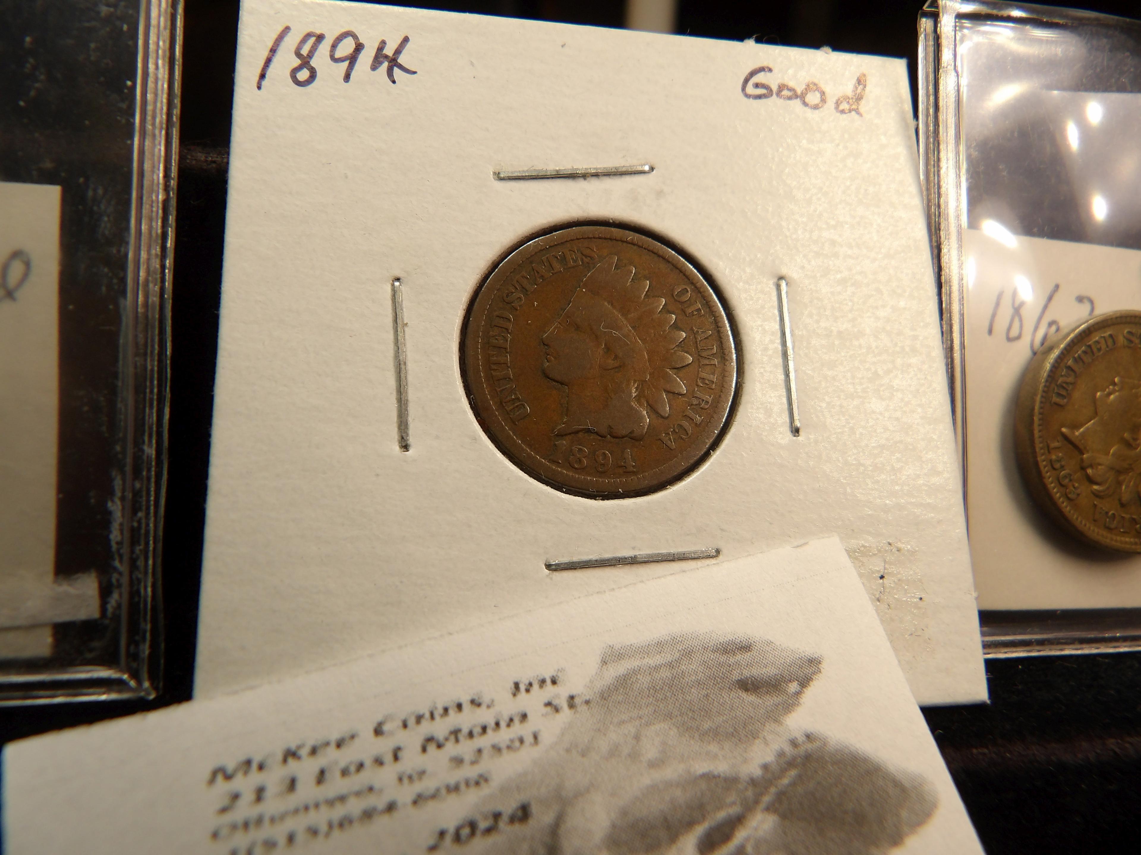 1861, Good,1863 EF; & 1894 Good Indian Head Cents.