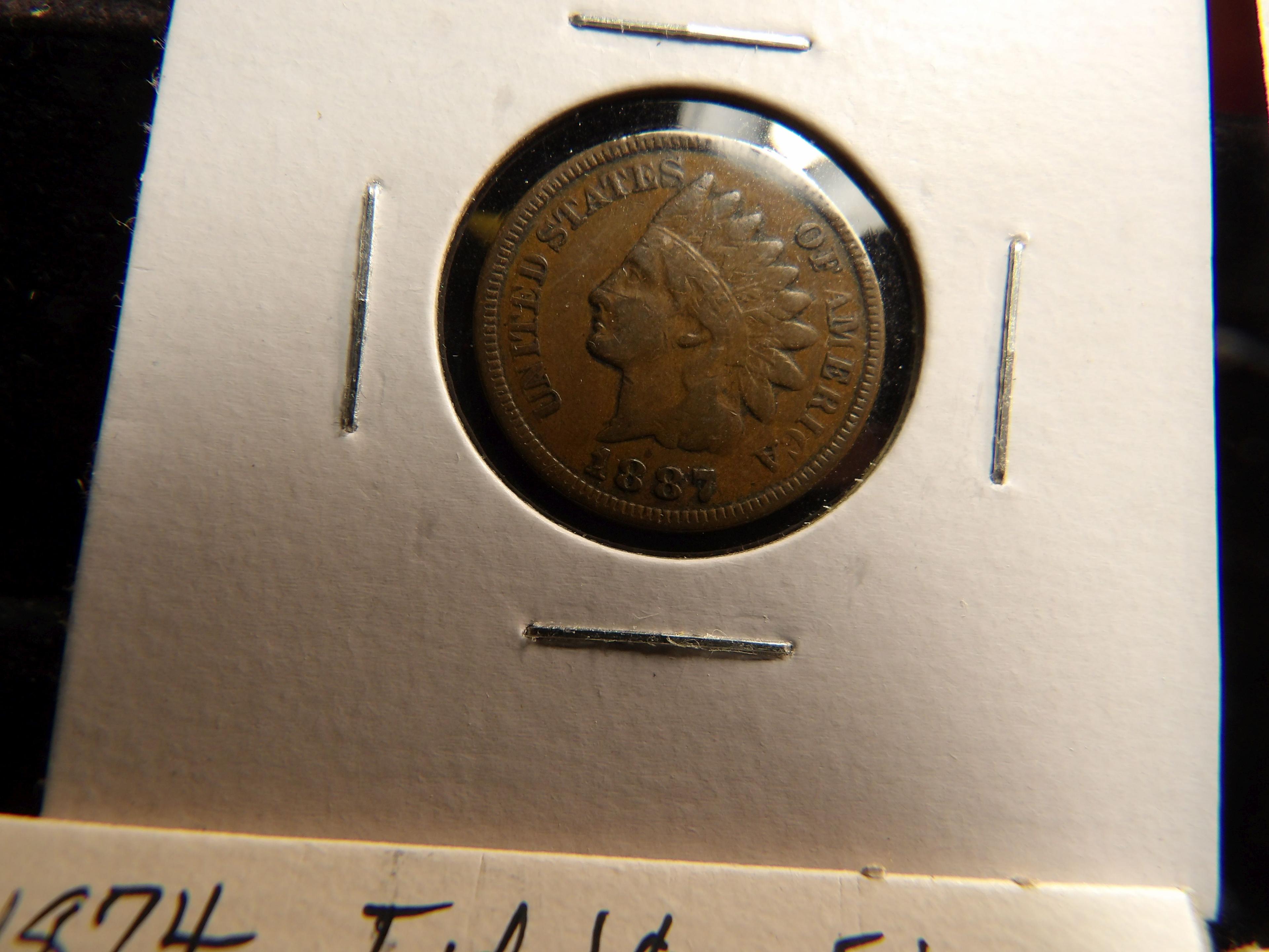 Indian Head Cents: 1859 VG; 1863 Good; 1865 fancy 5 Good; 1874 Fair; 1887 Finel 1890 VF; 1894 Good;