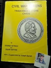 Hardbound book with dust cover, "Civil War Tokens and Tradesmen's Store Cards", by George Hetrich an