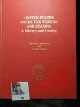 1993 First Edition hardbound "United States Sales Tax Tokens and Stamps: A History and Catalog", by