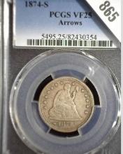 1874 S Arrows with Motto U.S. Seated Liberty Quarter, slabbed PCGS VF25 Arrows. Mtg. 392,000