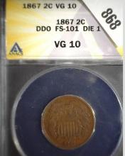 1867 U.S. Two Cent Piece, ANACS slabbed DDO FS-101 Die 1 VG10.