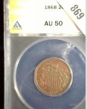 1868 U.S. Two Cent Piece, ANACS slabbed AU50.