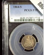 1864 S U.S. Seated Liberty Dime, slabbed PCGS F15. Only 230,000 ever minted. Nice Civil War Date.