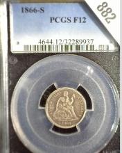 1866 S U.S. Seated Liberty Dime, slabbed PCGS F12. Only 135,000 ever minted.