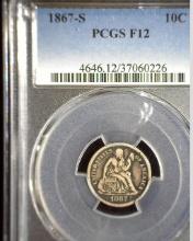1867 S U.S. Seated Liberty Dime, slabbed PCGS F12. Only 140,000 ever minted.