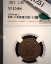 1825 U.S. Classic Head Half Cent, NGC slabbed VF20 BN green stickered CAC.
