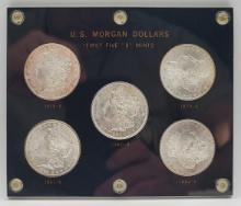 U.S. Morgan Silver Dollars "First Five "S" Mints" Uncirculated Set