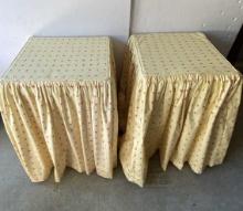 PAIR OF FABRIC COVERED TABLES WITH SLIPCOVERS