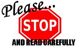 ATTENTION: PLEASE READ