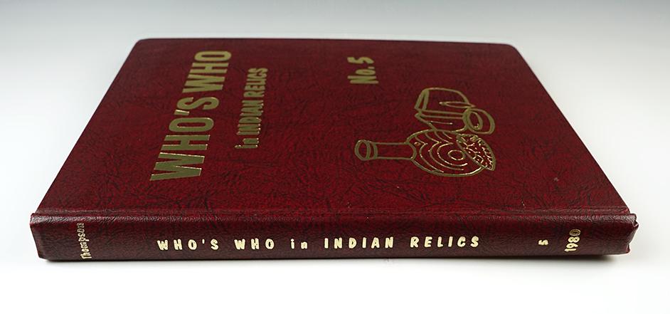 Hardcover Book: "Who's Who in Indian Relics" No. 5. 1st edition. In excellent condition.