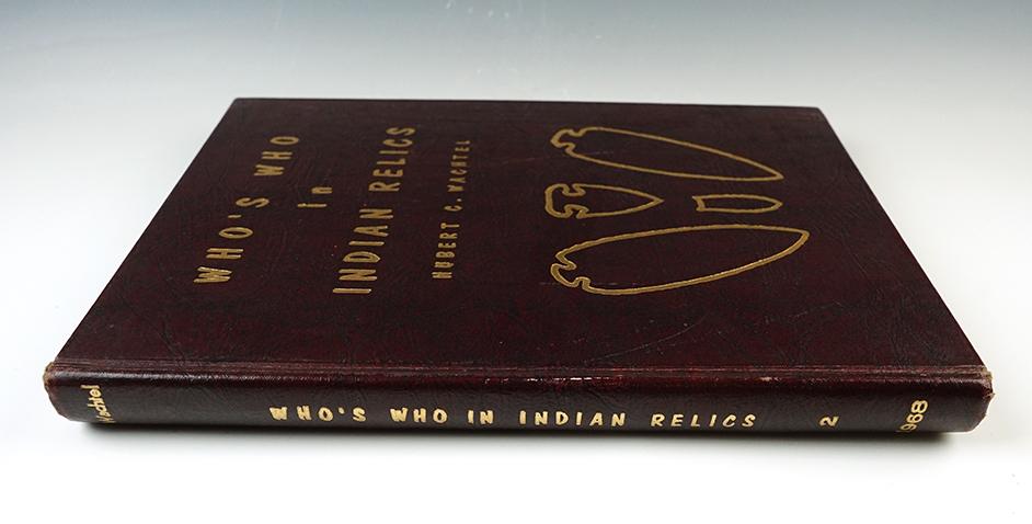 Hardcover Book: "Who's Who in Indian Relics" No. 2. Copyright 1968. In good condition.