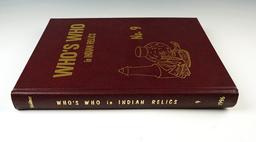 Hardcover Book: "Who's Who in Indian Relics" No. 9. 1st edition in excellent condition.