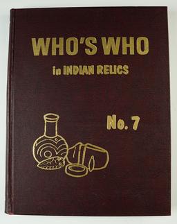 Hardcover Book: "Who's Who in Indian Relics" No. 7. 1st edition in excellent condition.