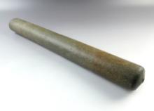 19 1/2" Roller Pestle made from Hardstone. Recovered in New York. Ex. Col. Raymond Vietzen.