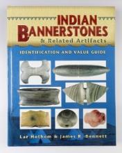 Hardcover Book: "Indian Bannerstones & Related Artifacts" by Lar Hothem and James R. Bennett.