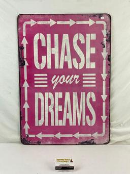 Modern Printed "Chase Your Dreams" Hanging Metal Wall Sign w/ Pink Background. See pics.