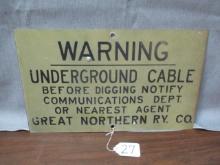 Great Northern R.Y. Co Metal Warning Sign - 20" x 12"