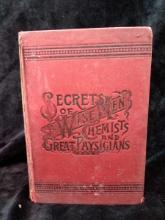 Vintage Book-Secrets of Wise Men Chemists and Great Physicians 1896
