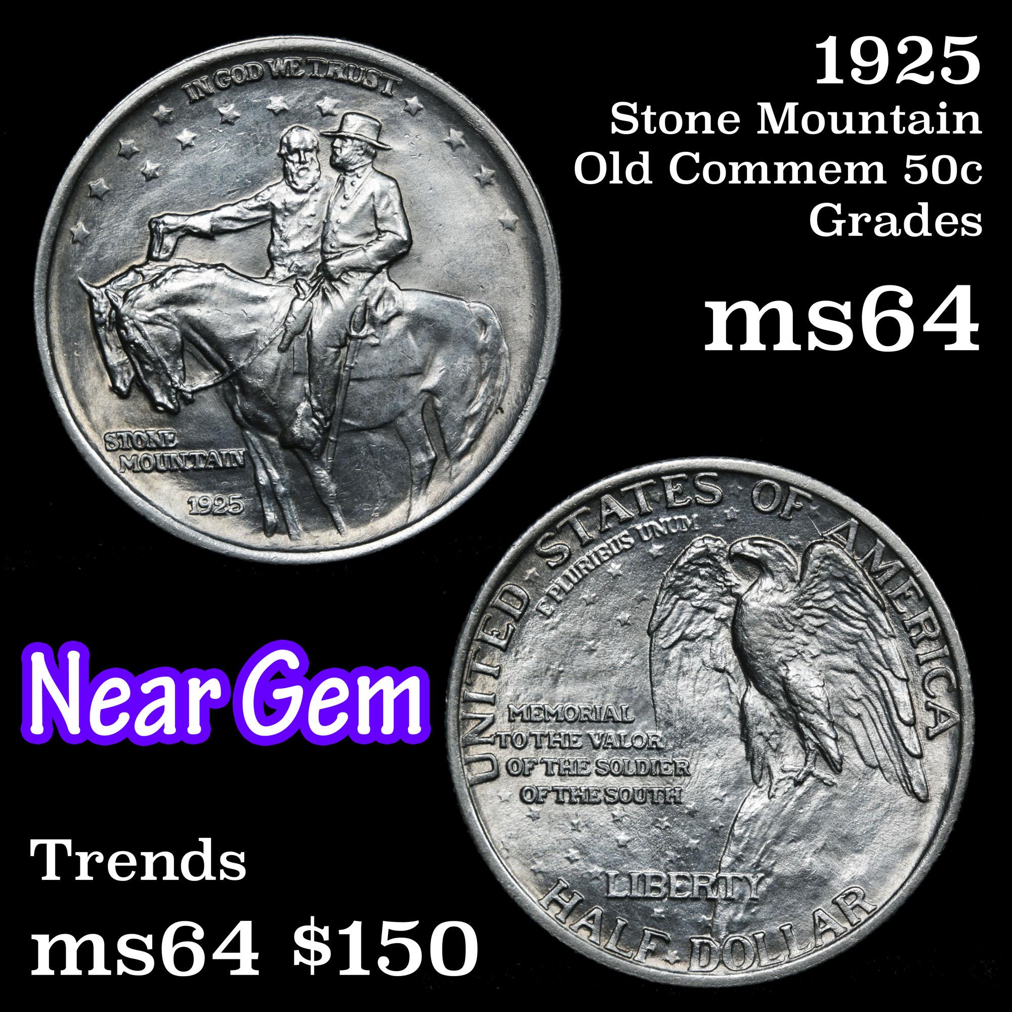 1925 Stone Mountain Old Commem Half Dollar 50c Grades Choice Unc