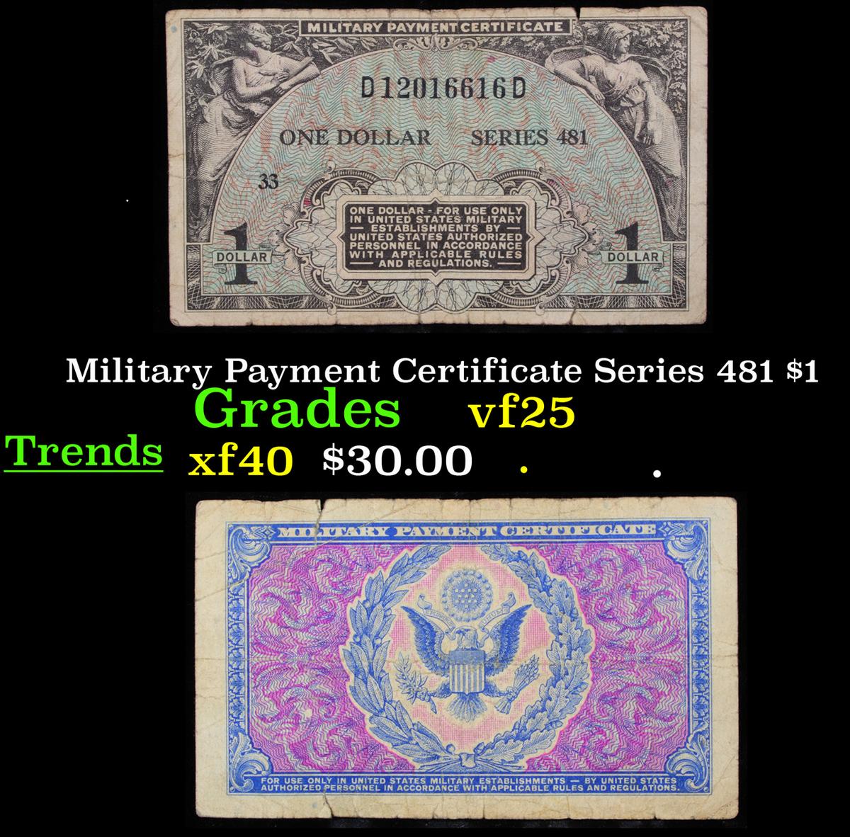 Military Payment Certificate Series 481 $1  Grades vf+