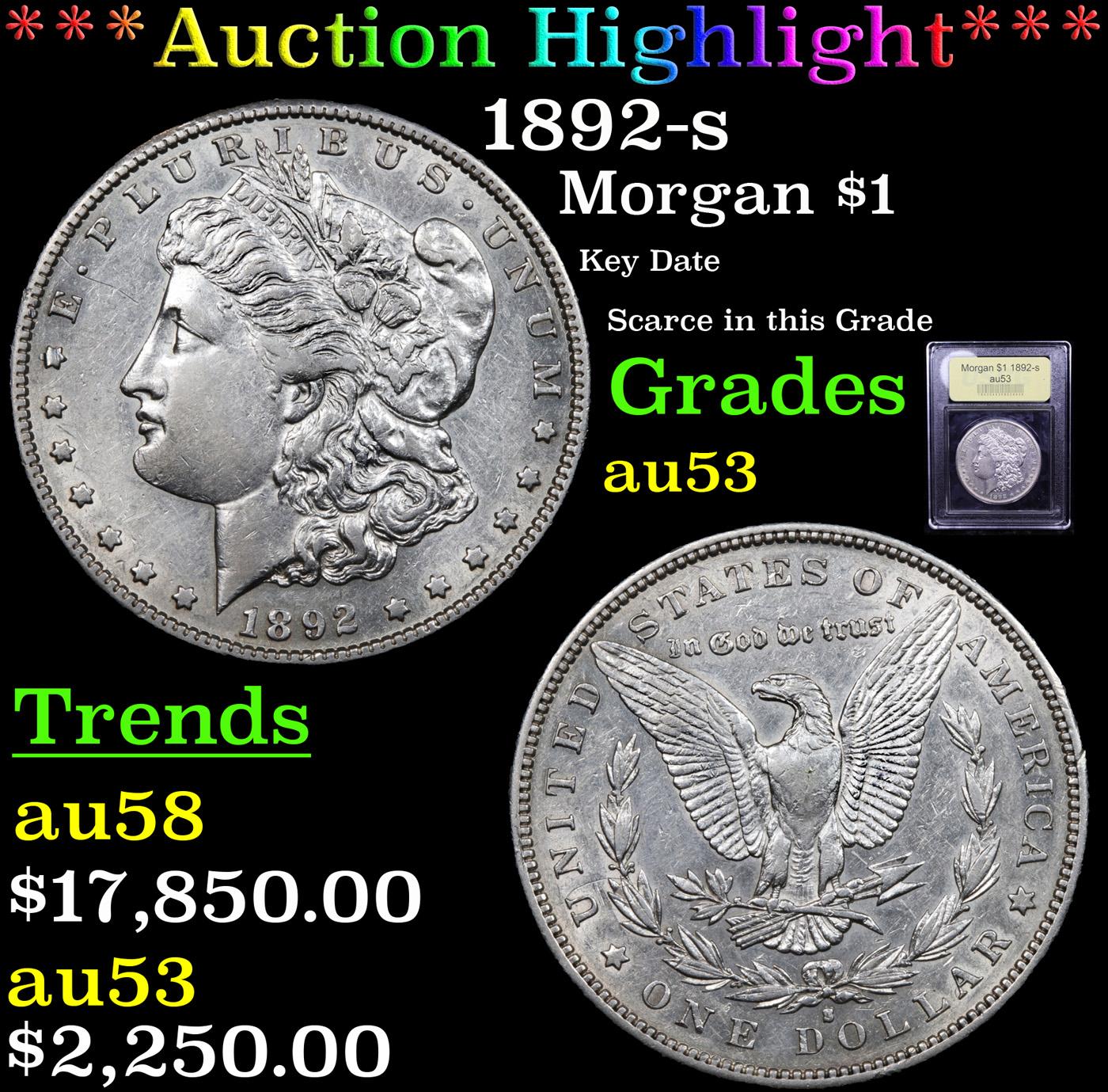 ***Auction Highlight*** 1892-s Morgan Dollar $1 Graded Select AU By USCG (fc)