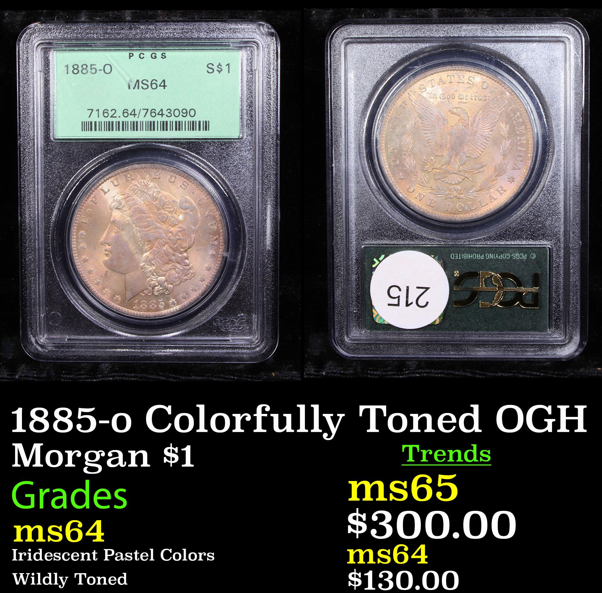 PCGS 1885-o Colorfully Toned OGH Morgan Dollar $1 Graded ms64 By PCGS