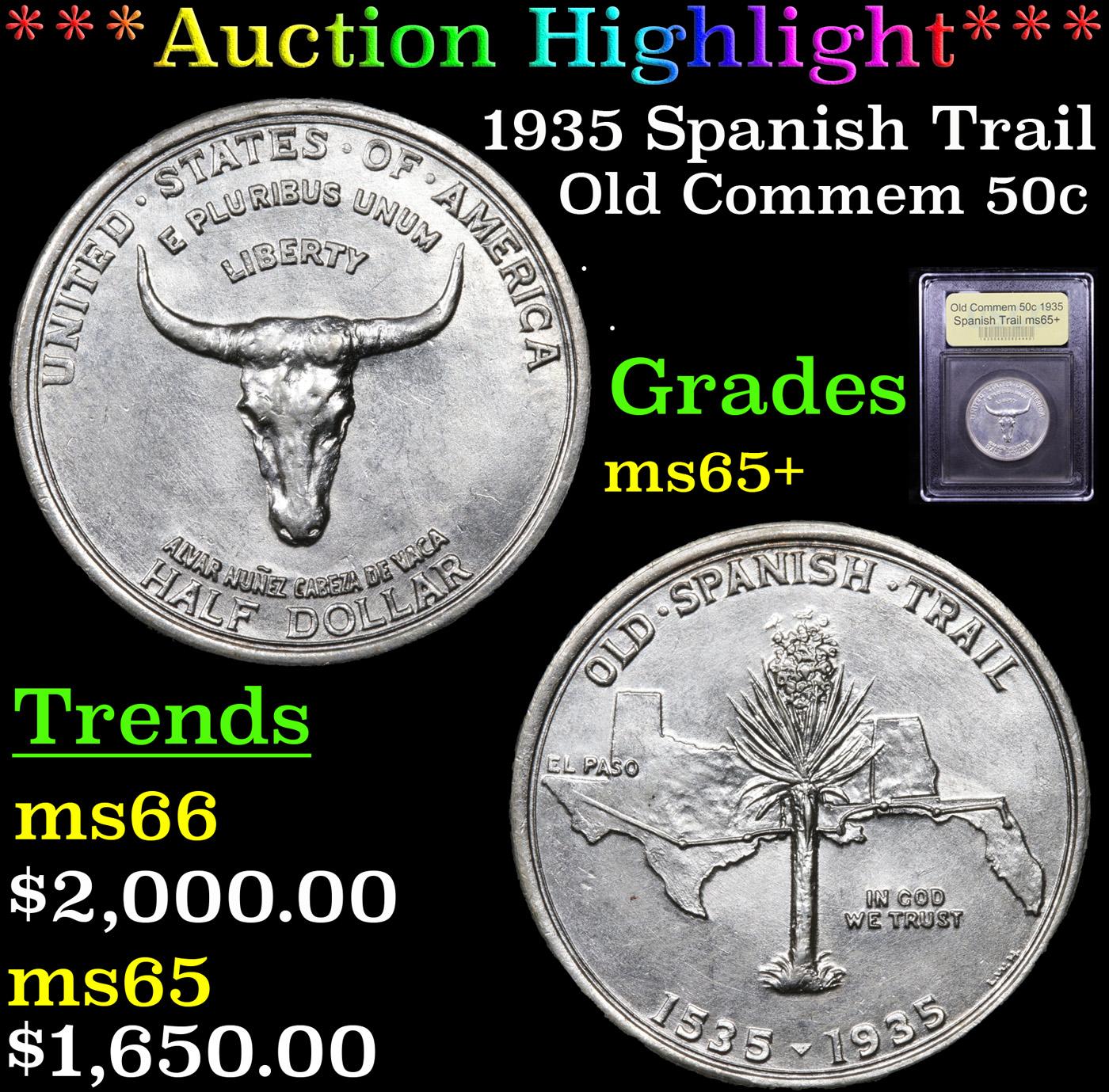 ***Auction Highlight*** 1935 Spanish Trail Old Commem Half Dollar 50c Graded GEM+ Unc By USCG (fc)