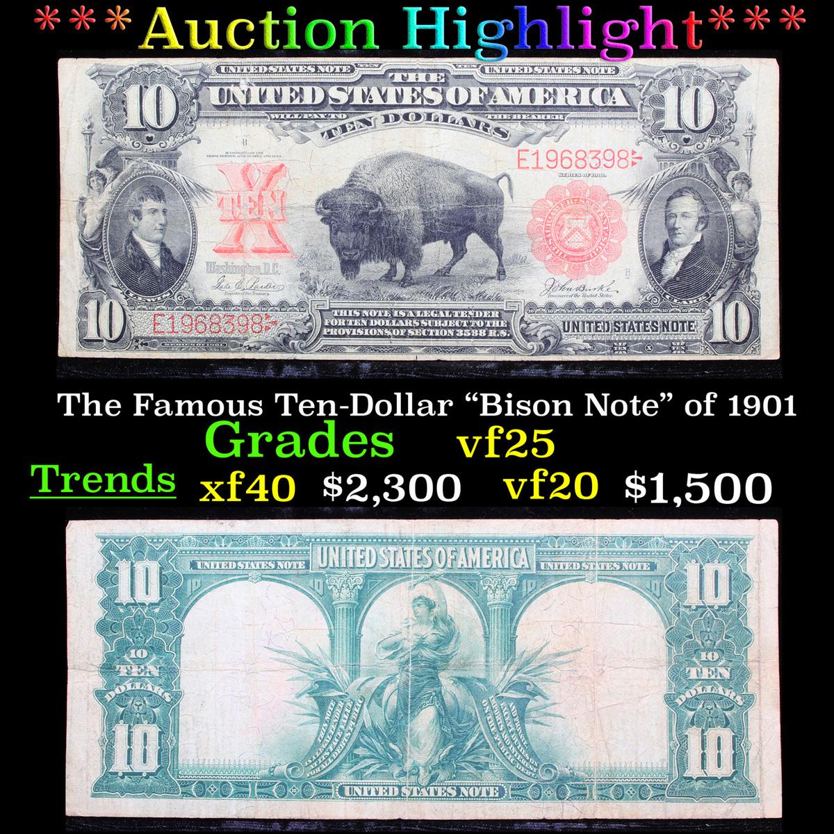 ***Auction Highlight*** The Famous Ten-Dollar "Bison Note" of 1901 Grades vf+ (fc)