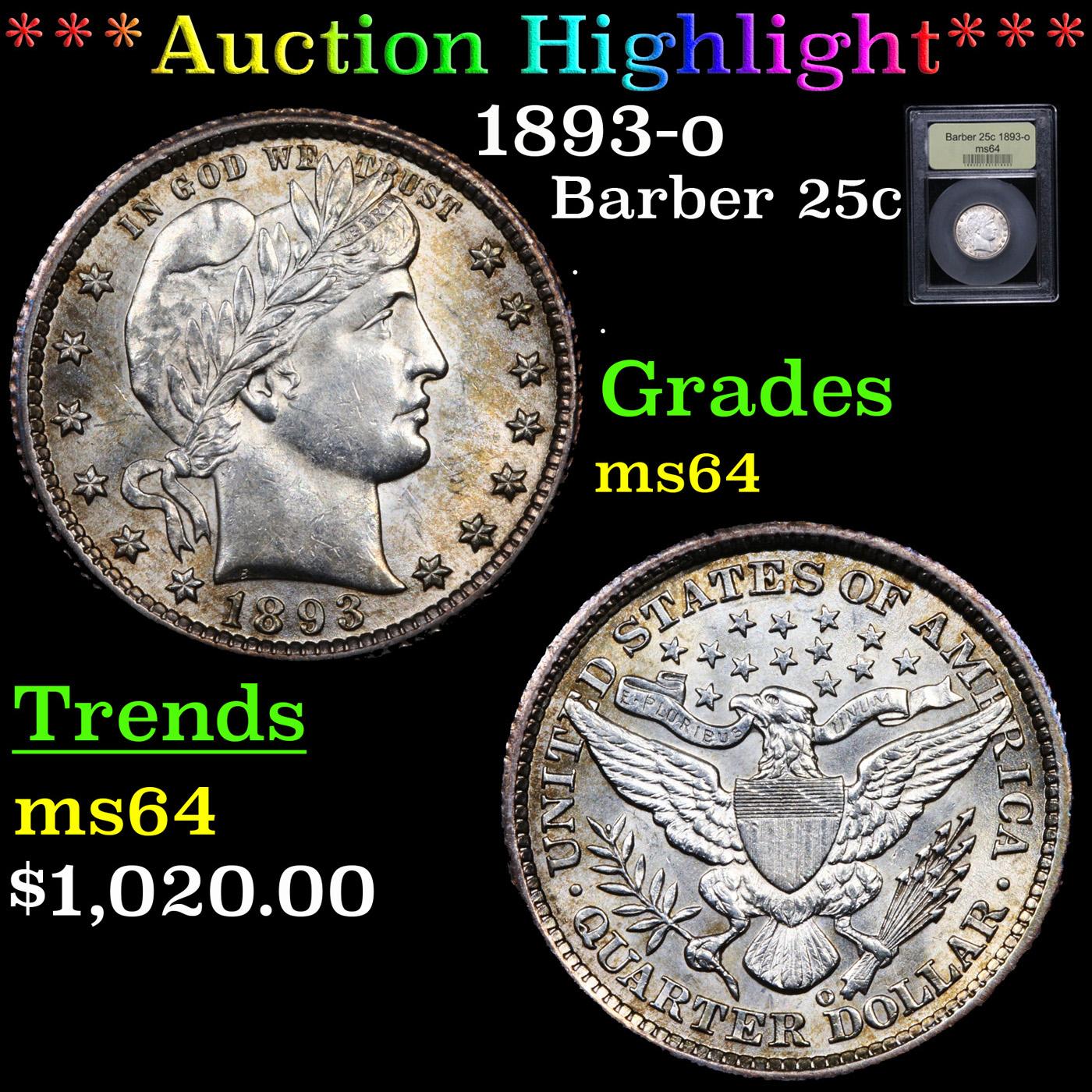 ***Auction Highlight*** 1893-o Barber Quarter 25c Graded Choice Unc By USCG (fc)