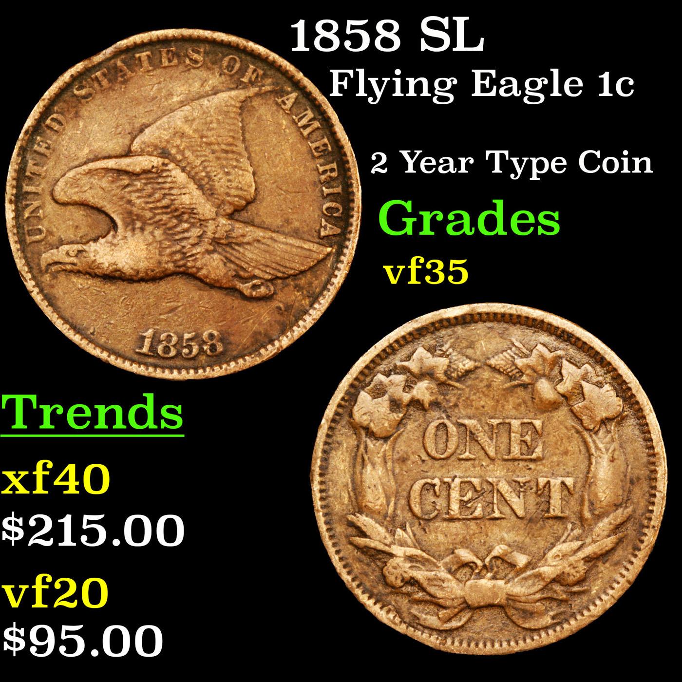 1858 SL Flying Eagle Cent 1c Grades vf++