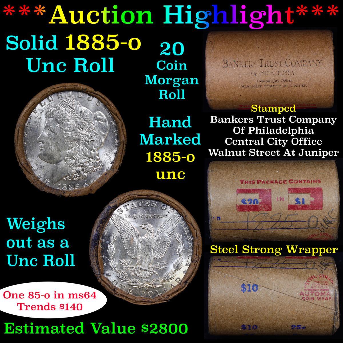 ***Auction Highlight*** Full solid date 1885-o Uncirculated Morgan silver dollar roll, 20 coins (fc)