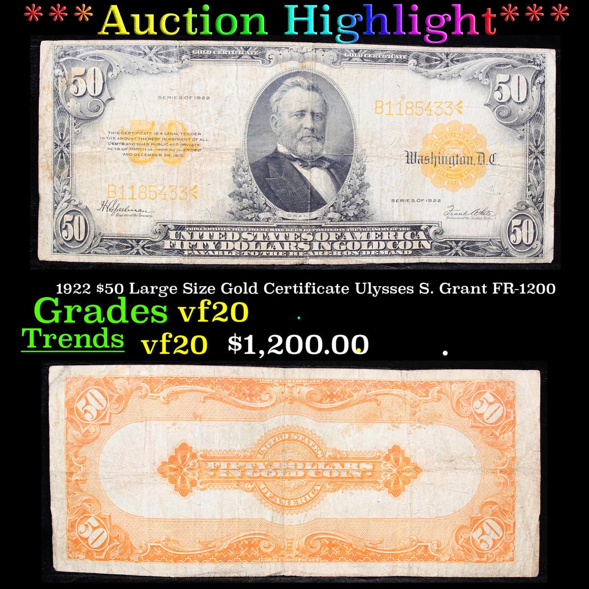 ***Auction Highlight*** 1922 $50 Large Size Gold Certificate Ulysses S. Grant FR-1200 Grades vf, ver