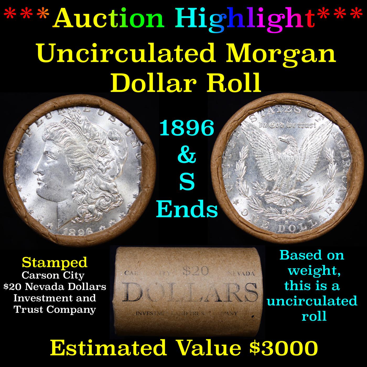***Auction Highlight*** 1896 & S Uncirculated Morgan Dollar Shotgun Roll (fc)