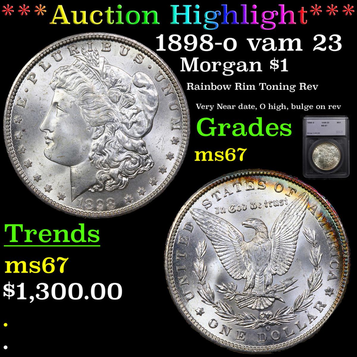 ***Auction Highlight*** 1898-o vam 23 Morgan Dollar $1 Graded ms67 By SEGS (fc)