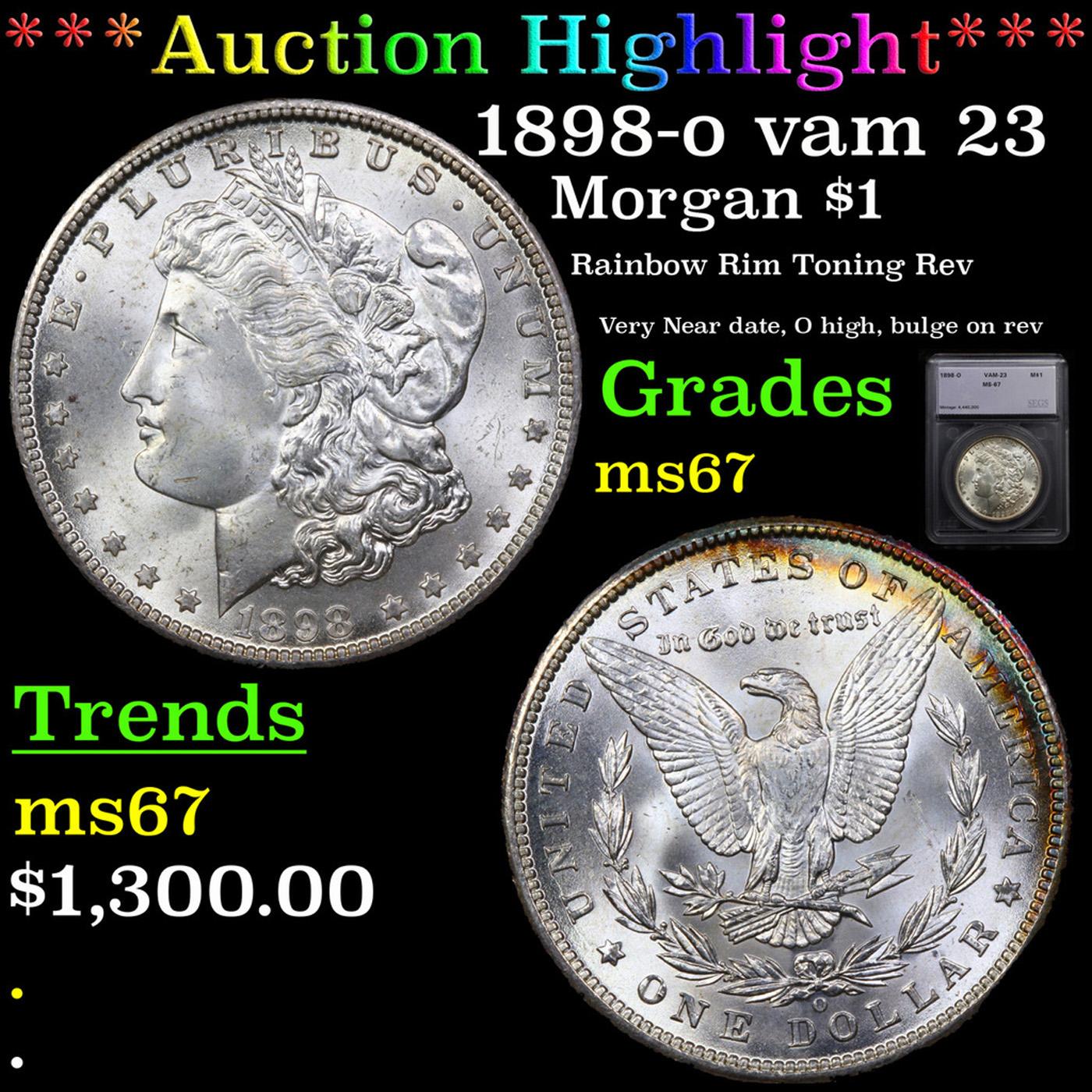 ***Auction Highlight*** 1898-o vam 23 Morgan Dollar $1 Graded ms67 By SEGS (fc)