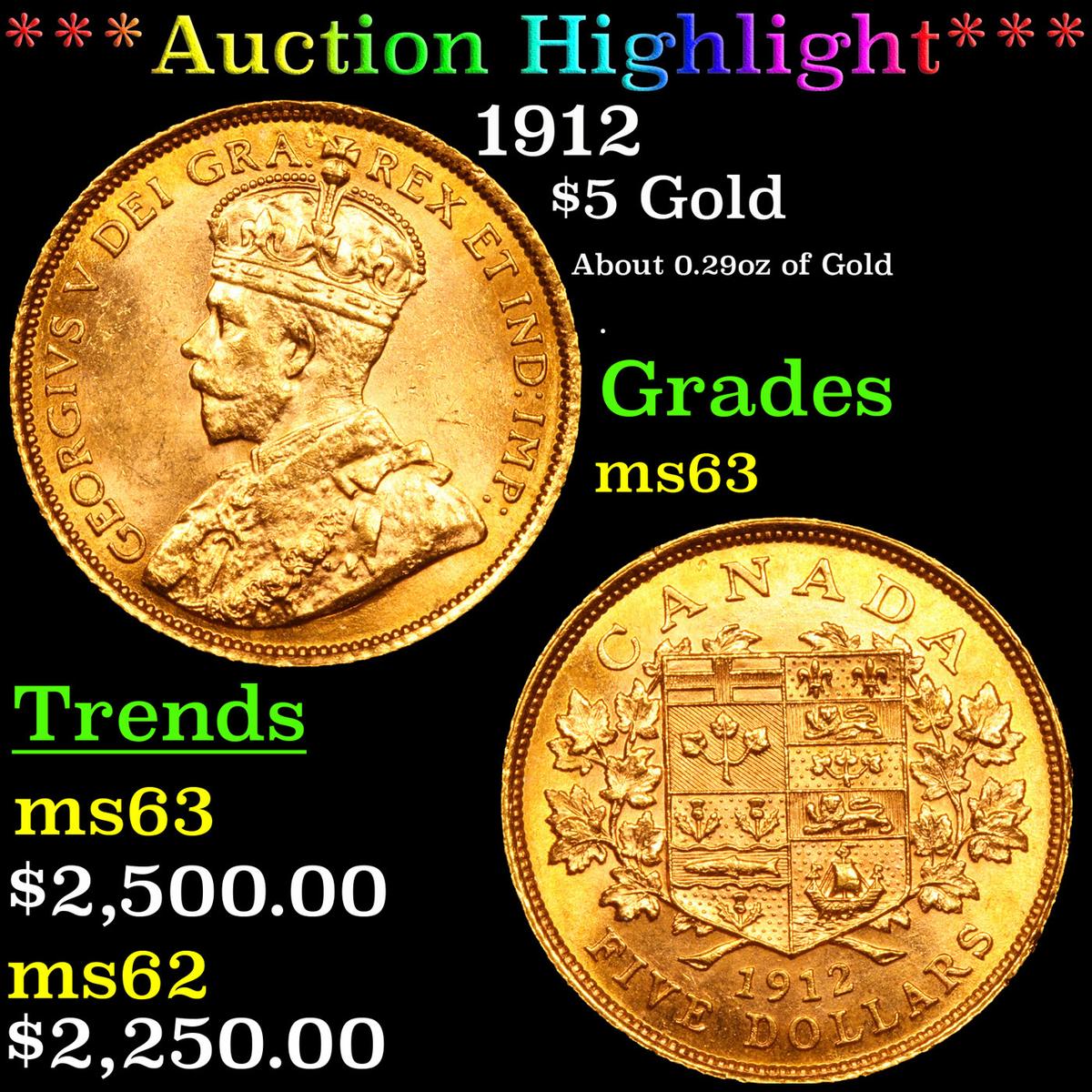 ***Auction Highlight*** 1912 $5 Gold Canadian Grades Select Unc (fc)