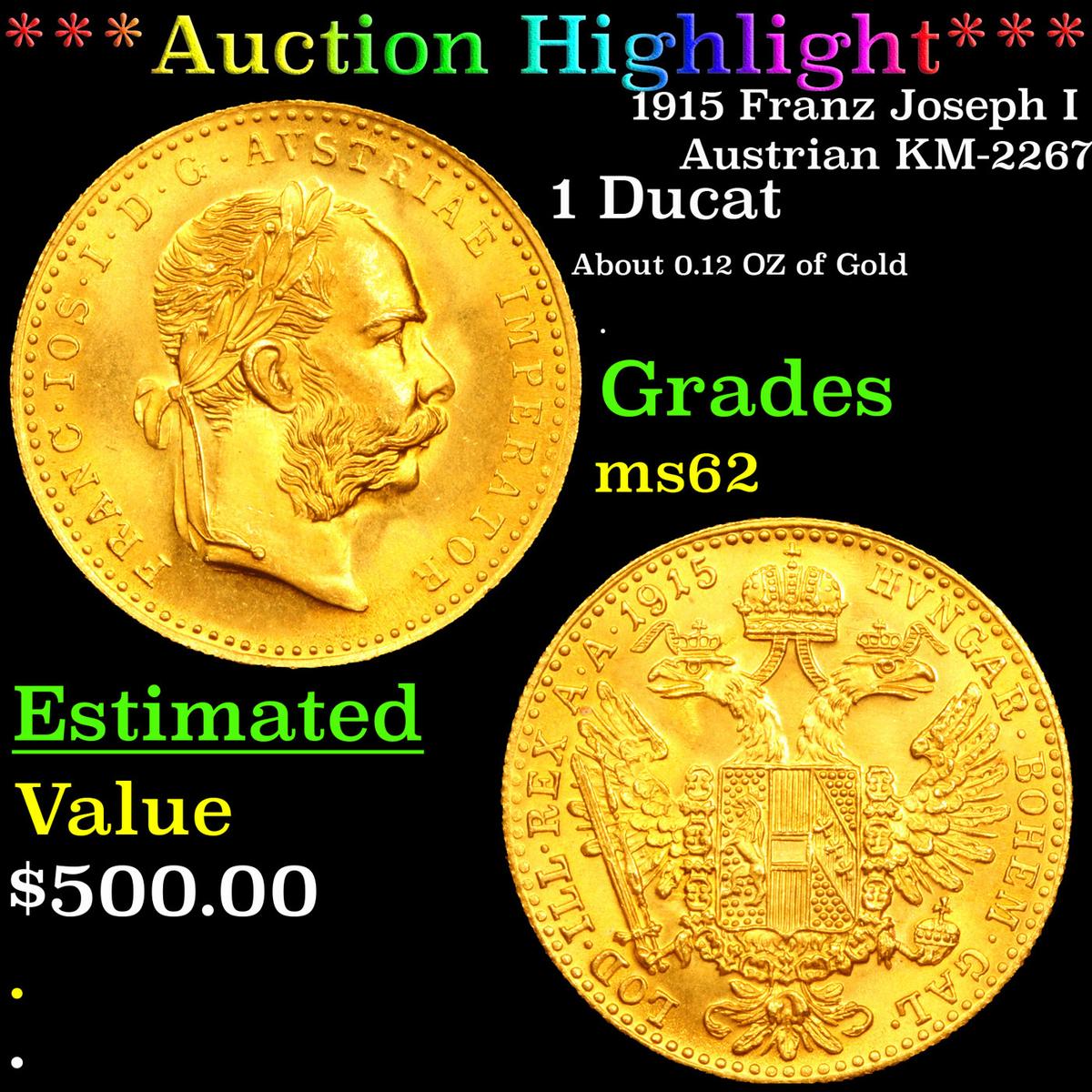 ***Auction Highlight*** 1915 Franz Joseph I Austrian KM-2267 1 Ducat Grades Select Unc (fc)