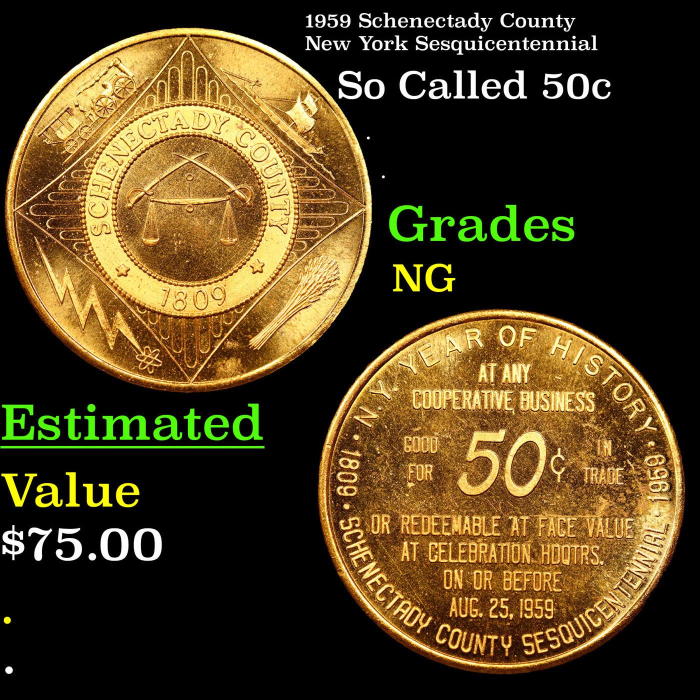 1959 Schenectady County New York Sesquicentennial So Called Half Dollar 50c