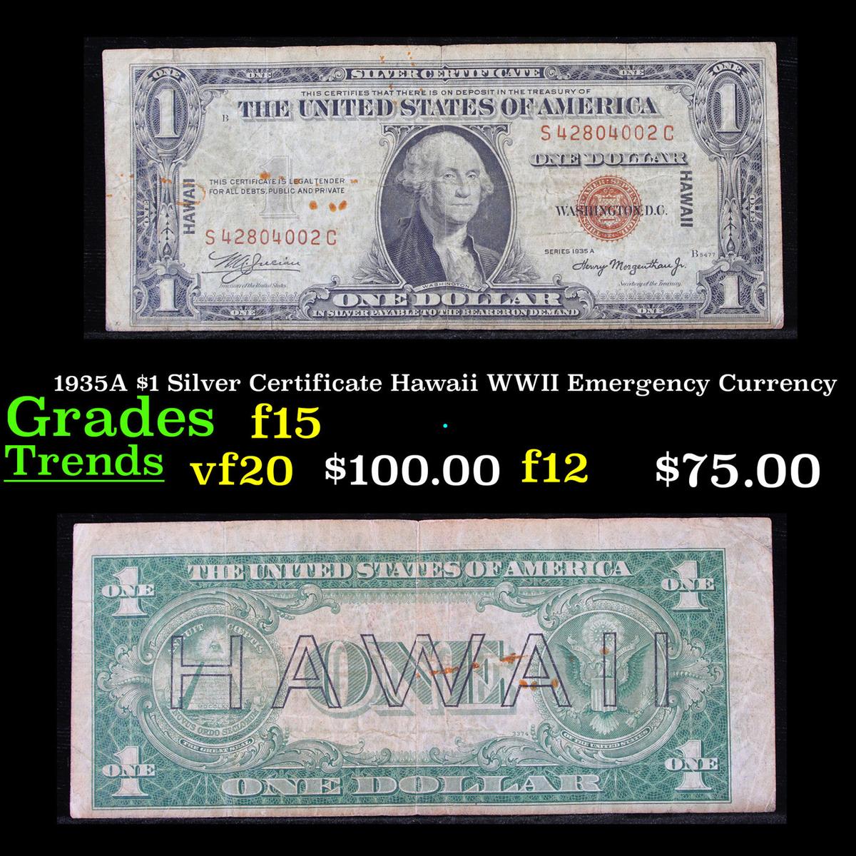1935A $1 Silver Certificate Hawaii WWII Emergency Currency Grades f+