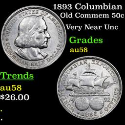 1893 Columbian Old Commem Half Dollar 50c Grades Choice AU/BU Slider