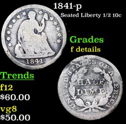 1841-p Seated Liberty Half Dime 1/2 10c Grades f details