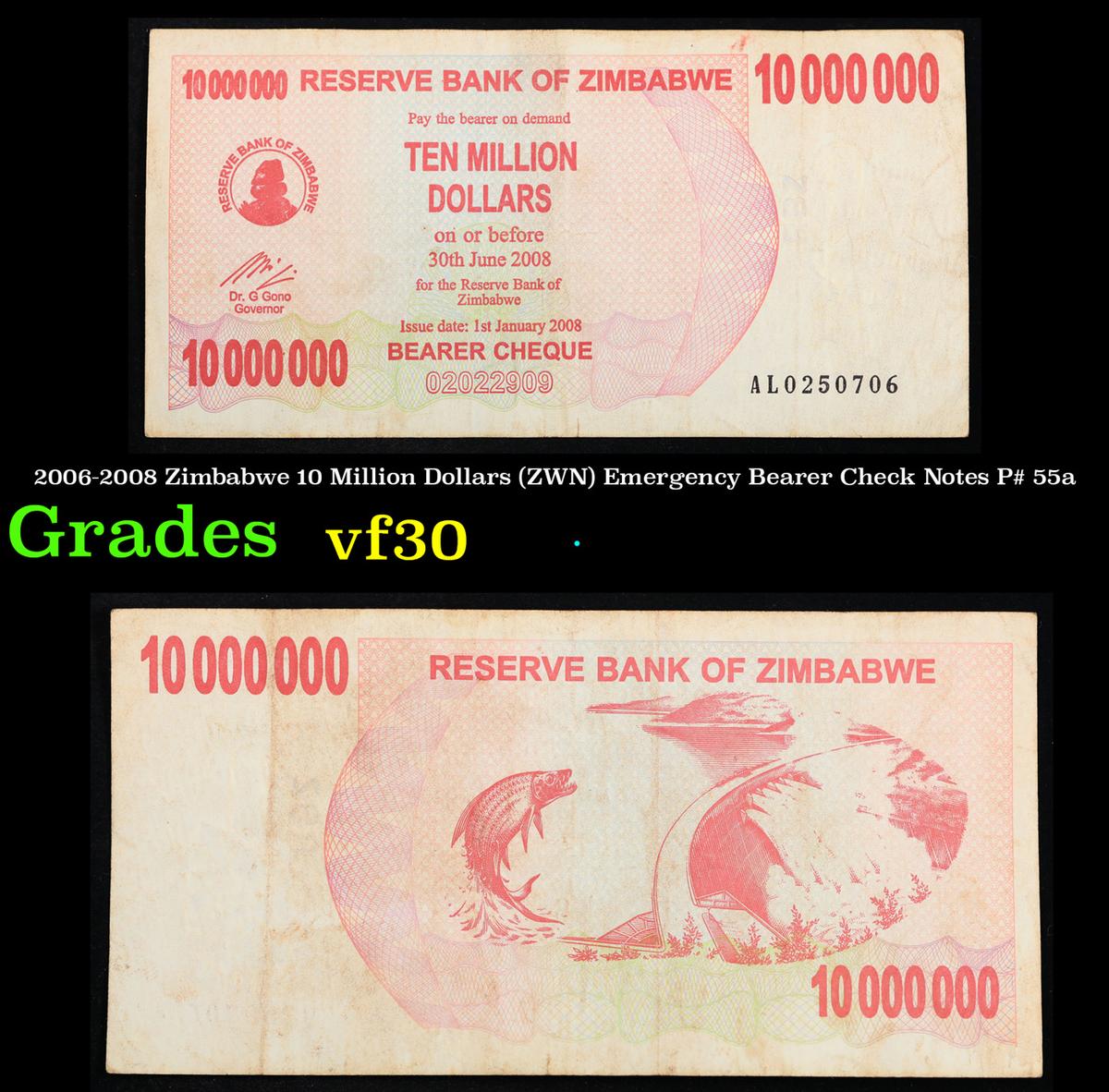 2006-2008 Zimbabwe 10 Million Dollars (ZWN) Emergency Bearer Check Notes P# 55a Grades vf++