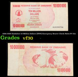 2006-2008 Zimbabwe 10 Million Dollars (ZWN) Emergency Bearer Check Notes P# 55a Grades vf++