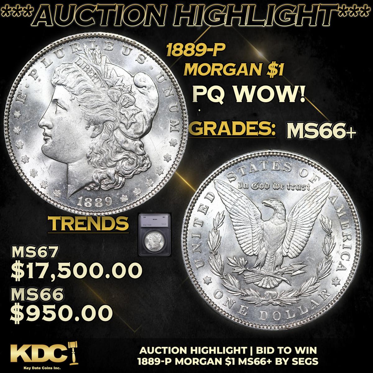 ***Auction Highlight*** 1889-p Morgan Dollar $1 Graded ms66+ By SEGS (fc)